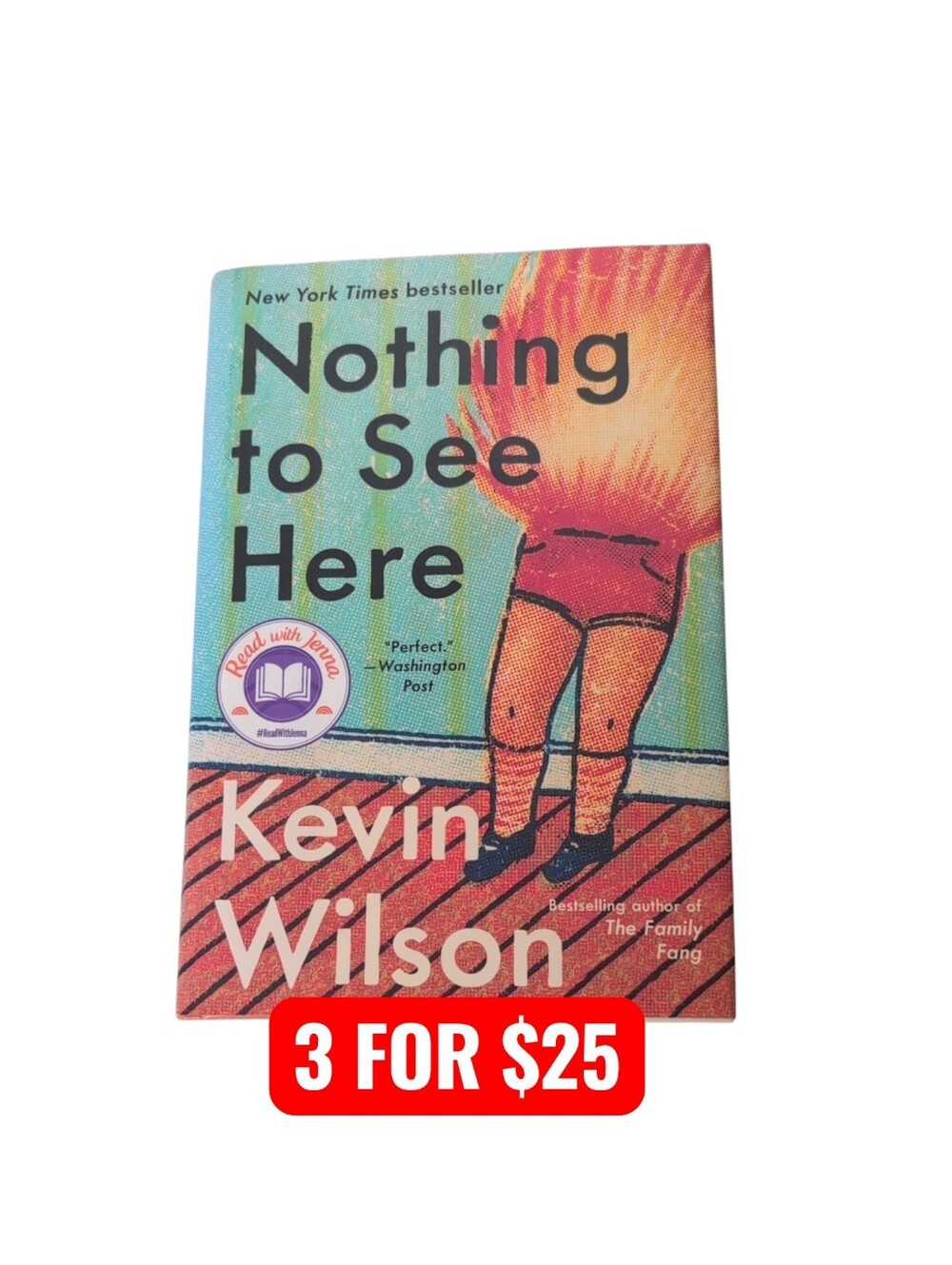Nothing to See Here by Kevin Wilson Hardback Read with Jenna
